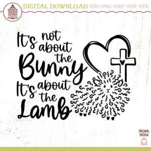 It's Not About The Bunny It's About The Lamb