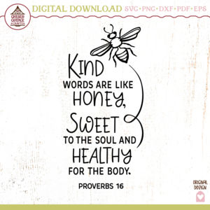 Bee Kind Words Are Like Honey Bible Verse