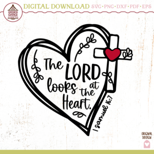 The Lord Looks At The Heart