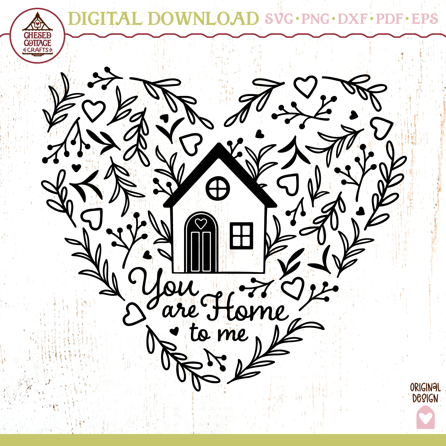 You Are Home To Me Floral Heart